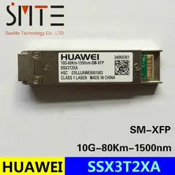 HW SSX3T2XA 10G-80Km-1550nm-SM-XFP 030JJJAWE8001063 волоконно-оптический трансивер