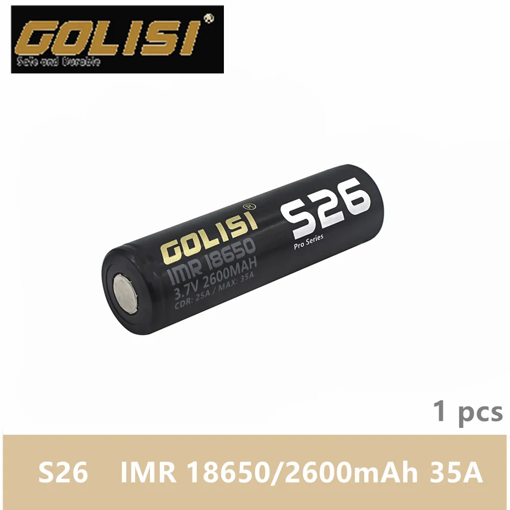 1 шт. GOLISI S26 IMR 18650 2600 мАч 3 7 в CDR 25A макс. 35A Высокая емкость аккумуляторная батарея