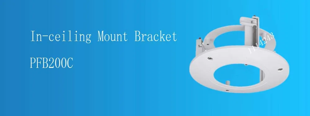 

DAHUA In-ceiling Mount Bracket PFB200C