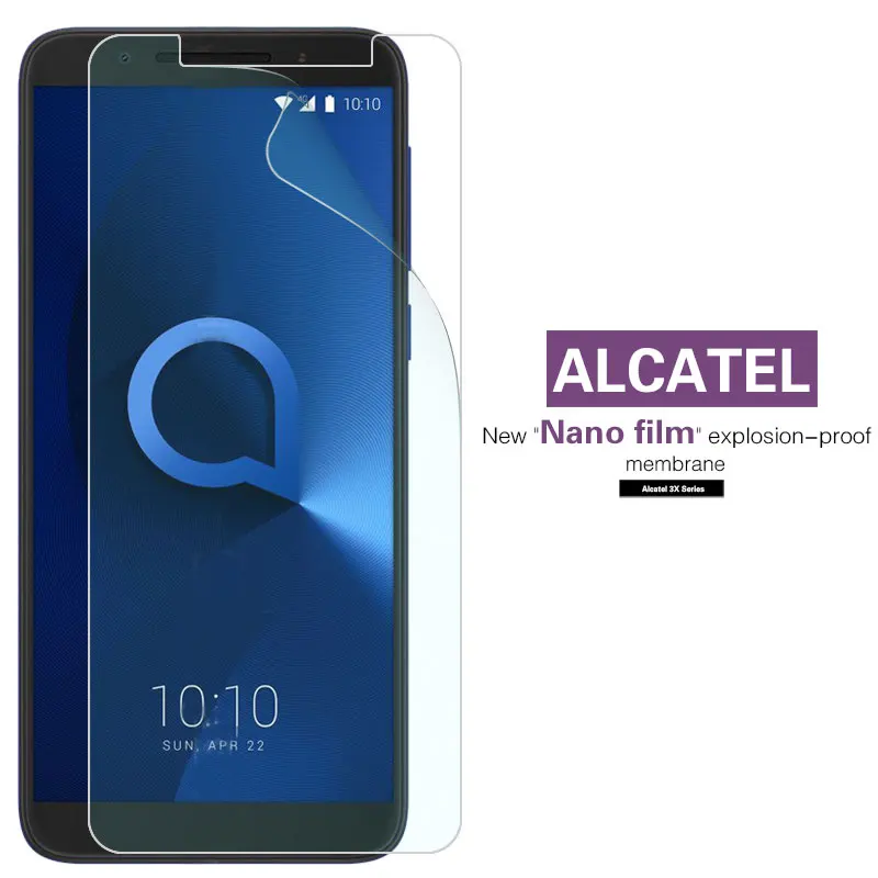 Передняя Взрывозащищенная нано мягкая пленка для Alcatel 3 3C 3V 3X 5026A 5058A 5052D