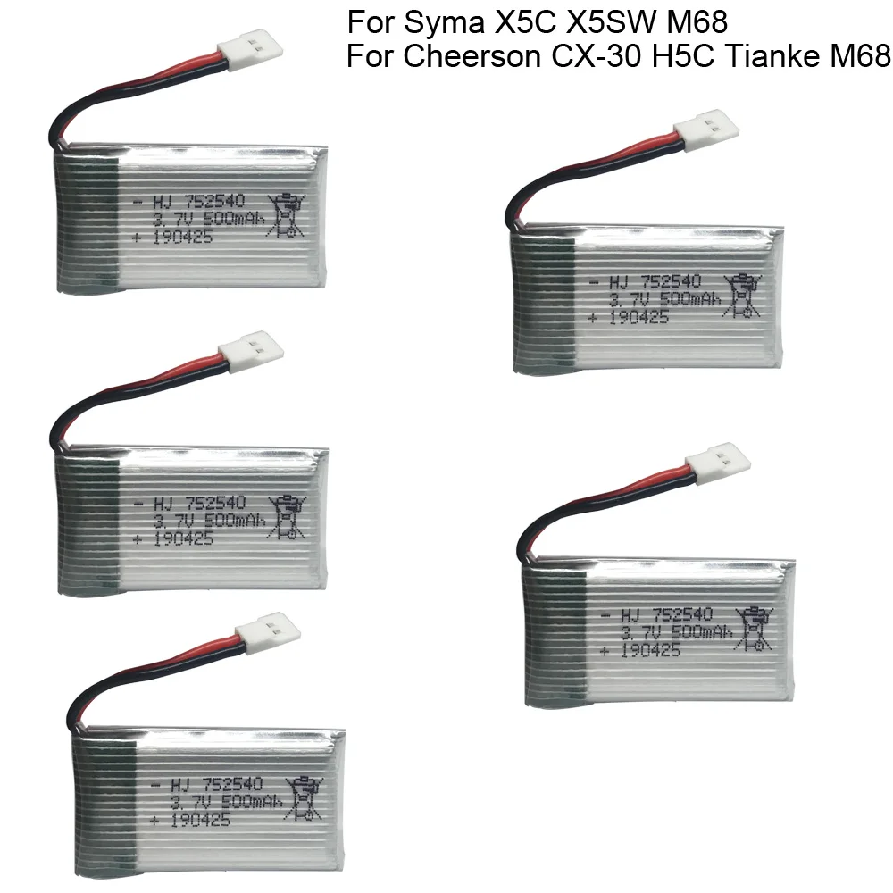 

5PCS 3.7V 500mAh Lipo Battery for Syma X5C X5SW M68 Cheerson CX-30 H5C Tianke M68 Quadrocopter parts toy battery 752540 3.7 V 1S