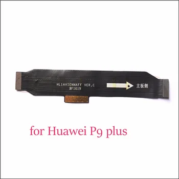 

1pcs for Huawei Ascend P9 plus MainBoard MotherBoard Connector Flex Cable Ribbon connect mainboard and charging board