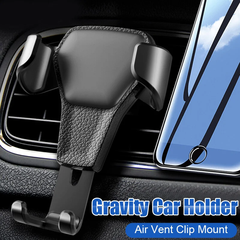 

Gravity Car Phone Holder On The For iphone X Samsung S10 In Car Air Vent Clip Mount No Magnetic Stand For Huawei P30 P20 Support