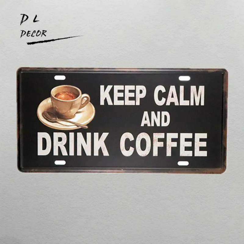 DL keepcalm and drink coffee License plate metal sign wall stickers