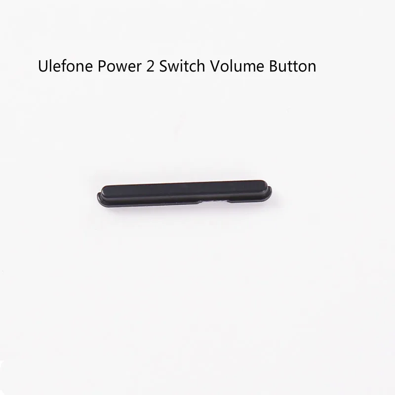 

Brand Quality For Ulefone Power 2 Volume Keys Volume Power Button Side Key