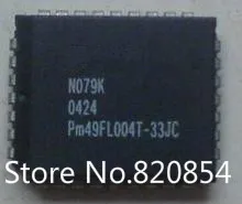 

50pcs/lot PM49FL004T-33JCE PM49FL004T-33 PM49FL004T PLCC32