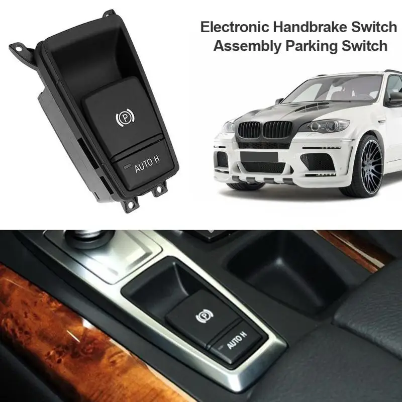1Pcs Electronic Handbrake Switch Assembly Parking Switch for BMW X5 X6