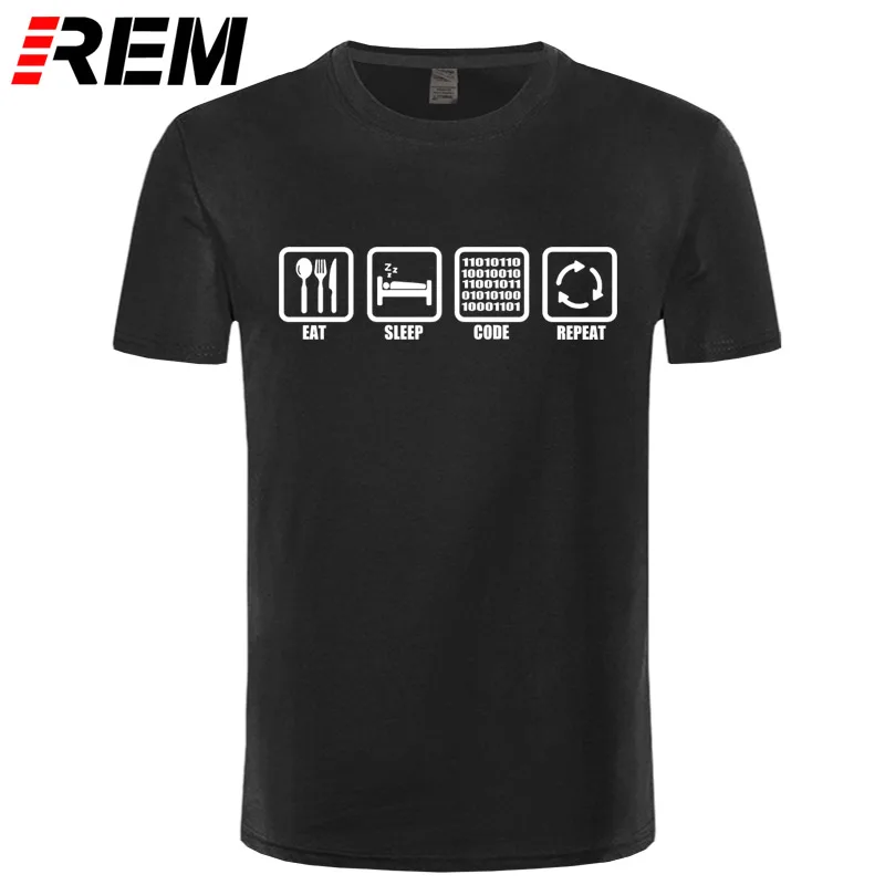REM ropa Eat Sleep código repetir regalo para Geek programador Hacker Camiseta Hombre algodón manga corta Camiseta Top Camiseta REM ropa Eat Sleep código repetir regalo para Geek programador Hacker Camiseta Hombre algodón manga corta Camiseta Top Camiseta