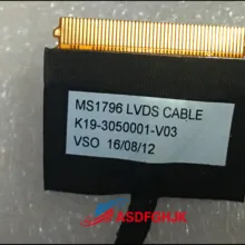 K19-3050001-V03 для MSI CX72 ЖК-кабель MS1796 LVDS кабель MS-1796 MS-1797 полностью протестирован