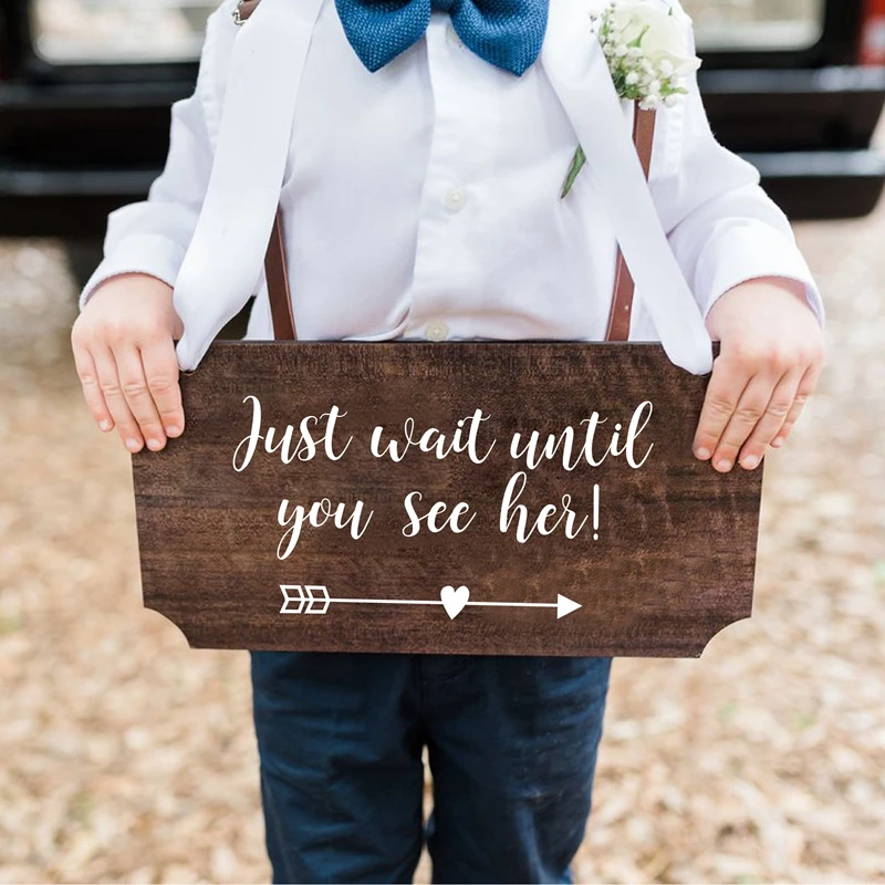 Just Wait Until You See Her Wooden Sign Vinyl Sticker Wedding Decor