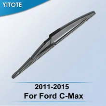 YITOTE Задняя щетка стеклоочистителя для Ford C-Max 2011 2012 2013