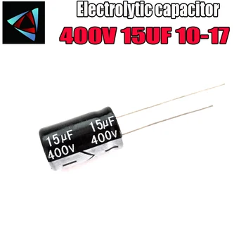 

6PCS Higt quality 400V 15UF 10-17mm 15UF 400V 10*17 Electrolytic capacitor