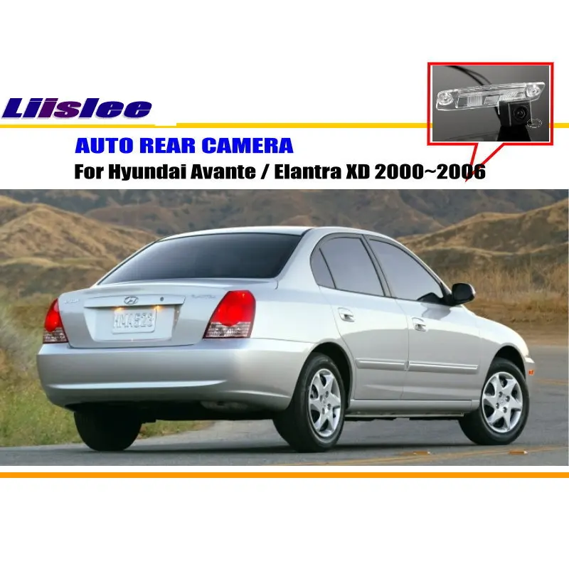 Автомобильная задняя камера Liislee для Hyundai Avante / Elantra XD 2000 ~ 2006/задняя парковочная