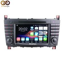 2GB RAM Android 7.1 Car DVD player Radio For Mercedes Benz C-Class W203 W209 Car GPS Multimedia Auto Navigation With 4G WiFi