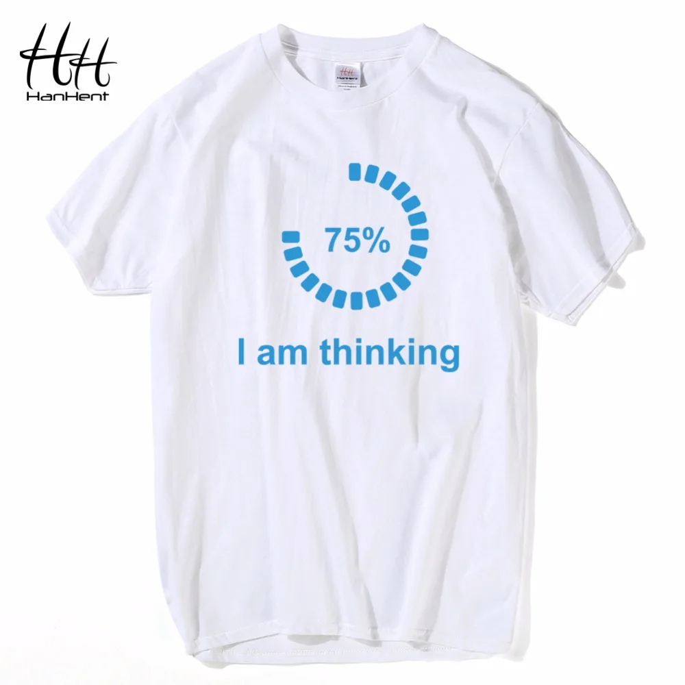 

HanHent I am Thinking Loading T-shirts Creative 2018 Short Sleeve Tops Tees Streetwear Geek Shirts Teens Boys Casual Clothes