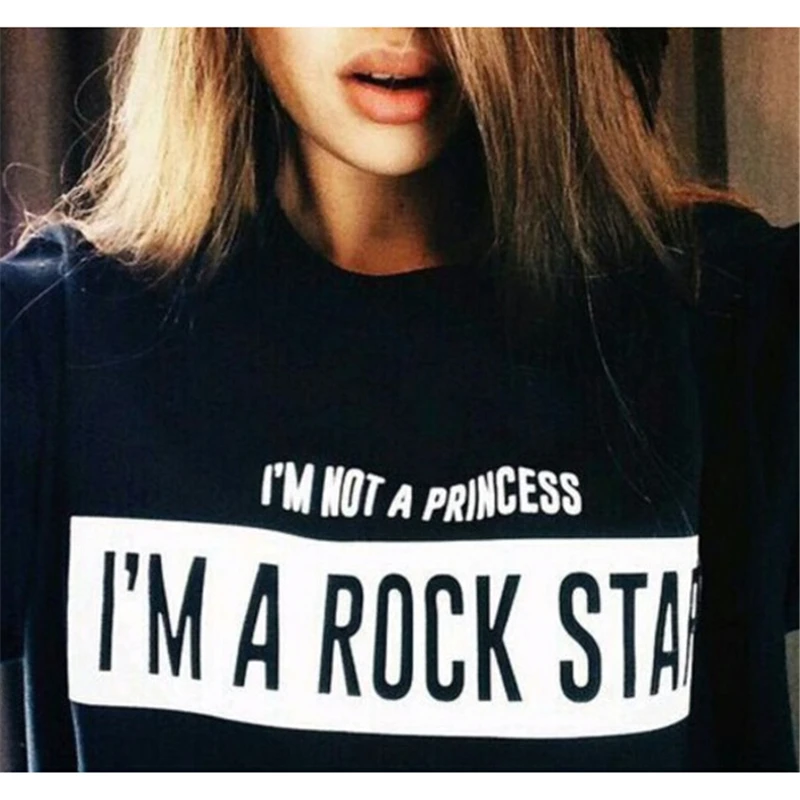 I M Not A Princess I M A Rock Star T Shirt Women Tops Summer Clothing Letter Print T Shirt Female Plus Size Tee Shirt T F T Shirt Women Print T Shirt Womenletter Print T Shirt Aliexpress