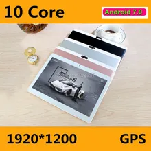 free shipping T100 Deca Core 10” Android 7.0 10 Tablet PC 4GB RAM 64GB ROM 1920*1200 IPS Screen 8.0Mp Camera