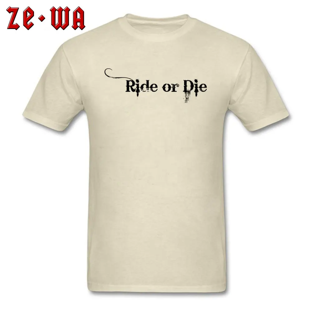 Rider or Die 100% Cotton Man Short Sleeve Tops Shirts 3D Printed Summer Autumn Tshirts Classic Tees Latest O-Neck Rider or Die beige
