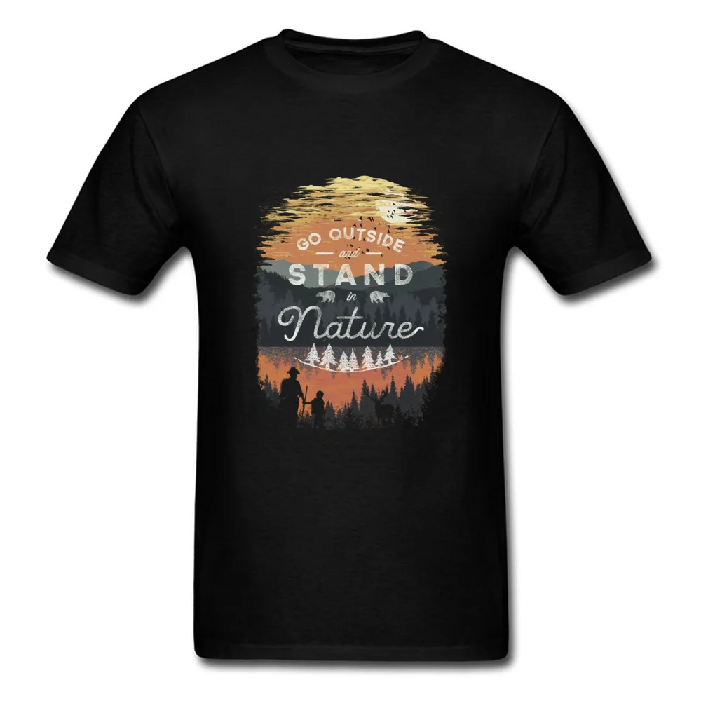 Party T Shirts Faddish Short Sleeve Printed On 100% Cotton O-Neck Men T Shirt Printed On Tshirts Fall Top Quality Go Outside and Stand in Nature black