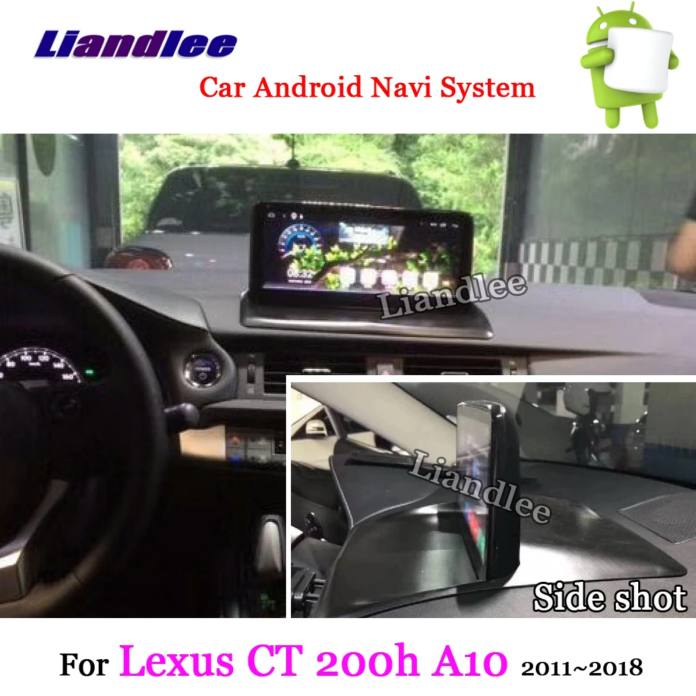 Perfect Liandlee Car Android System For Lexus CT200h A10 2011~2018 Radio Stereo Carplay BT TV FM GPS Wifi Navi MAP Navigation Multimedia 2