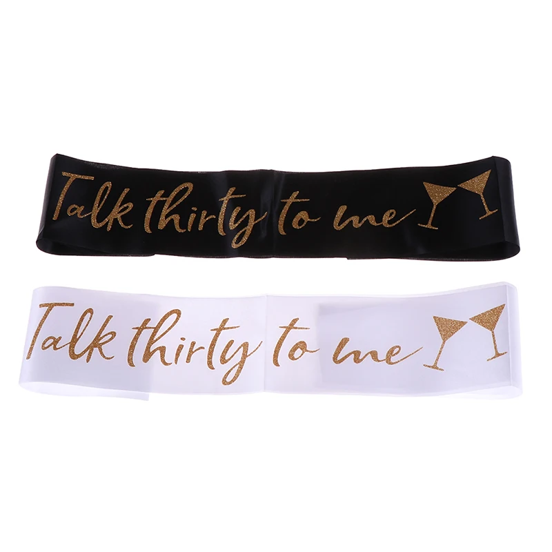 

Gold Talk Thirty to Me Satin Sash for Women 30 year old birthday Sash Happy 30th Birthday Party Decorations Supplies Black White