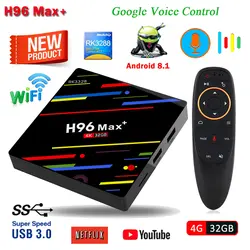 H96 Max плюс Смарт ТВ Box Android 8,1 RK3328 4 ГБ 32 ГБ USB 3,0 Google Voice Управление Поддержка HD 4k H.265 телеприставки Media Player