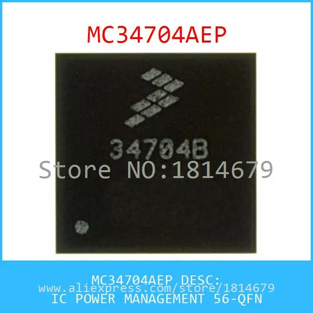 1 Шт./лот MC34704AEP IC УПРАВЛЕНИЯ ПИТАНИЕМ 56-QFN 34704 MC34704 |