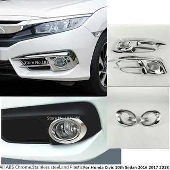 

For Honda Civic 10th Sedan 2016 2017 2018 2019 Car detector ABS Chrome cover trim front head fog light lamp frame stick parts