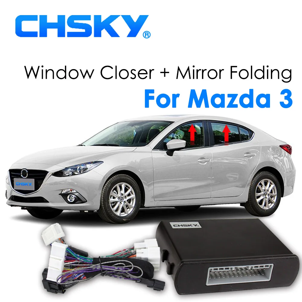 

CHSKY Car Power Window Closer and Car Mirror Folding kit For Mazda 3 Axela Window Closer Car Alarm Systems Window Closer lifter