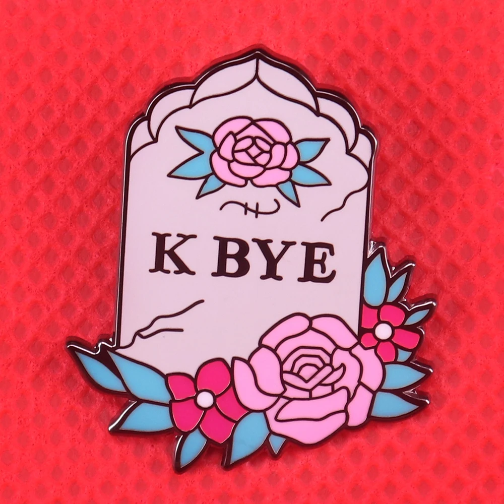 

K BYE tombstone enamel pin grave brooch flower tattoo badge creepy Halloween gift dead art jewelry jackets backpack accessories