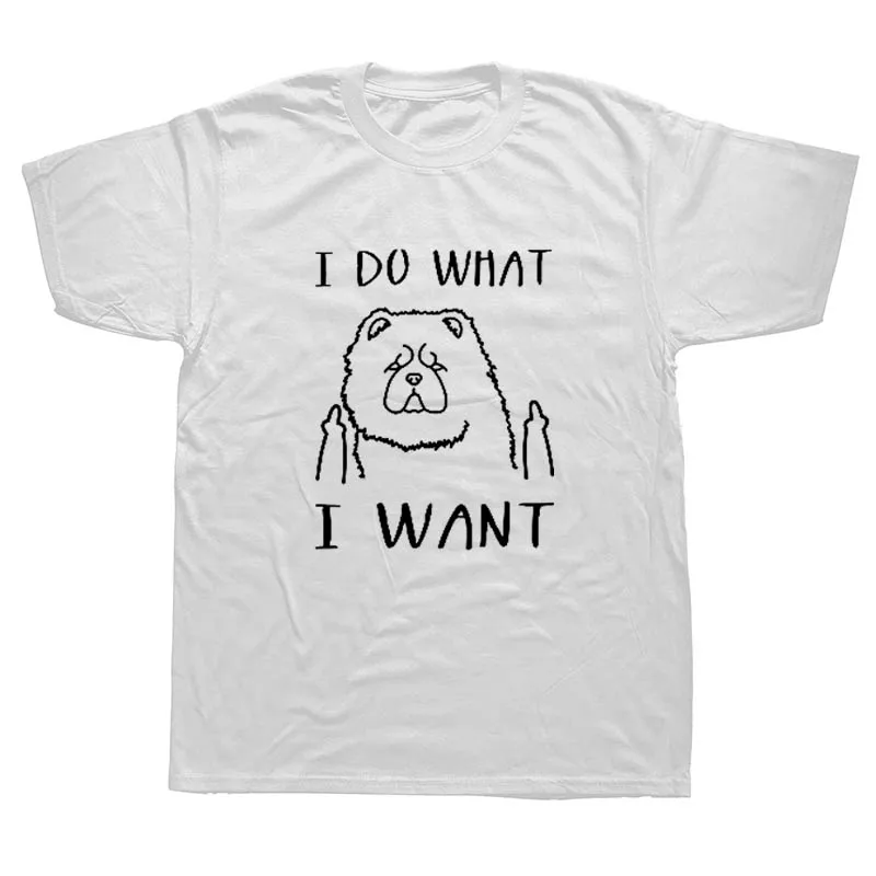 Я делать то, что я хочу собака чау-чау Lover забавная футболка для мужчин короткий рукав хлопок повседневные футболки - Color: WHITE