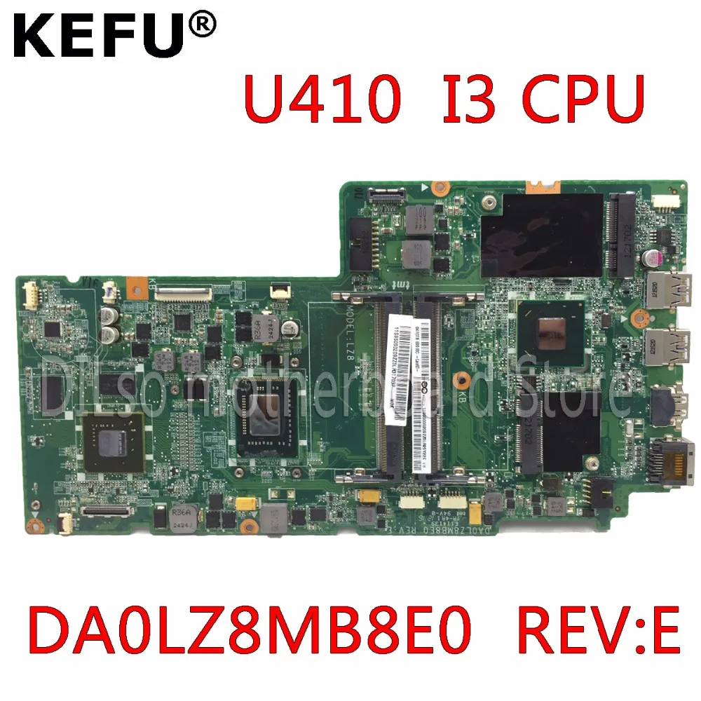 Скидка KEFU DA0LZ8MB8E0 REV E для lenovo Ideapad U410 материнская плата для ноутбука DA0LZ8MB8E0 REV E I3 cpu полностью протестированная материнская плата