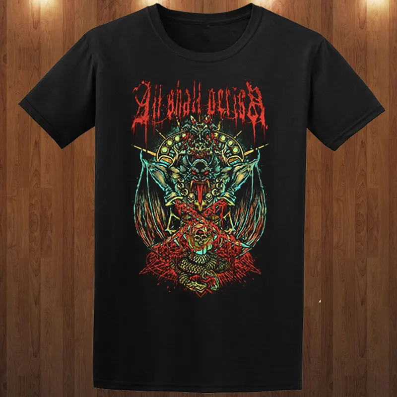 

Fashion Sale 100% Cotton All Shall Perish Crew Neck Fashion Short Sleeve T Shirts For Men