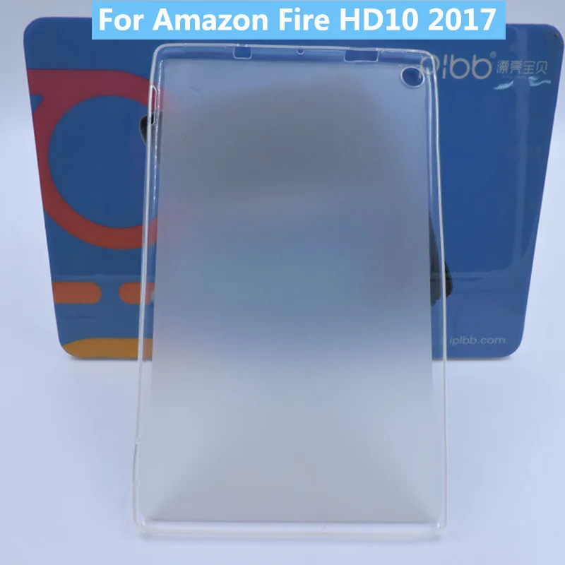

Transparent Soft Silicone TPU Gel Clear Protective Tablet Back Case Cover For Amazon Fire HD 10 2017 10inch