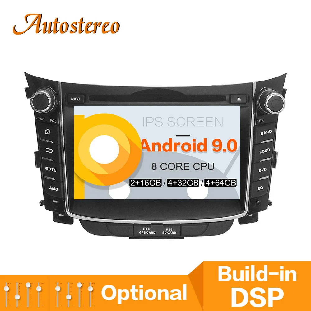 DSP автомобильный dvd-плеер Android 9 комплект с gps-навигатором для hyundai I30 Elantra GT 2012+ Мультимедиа Радио магнитола авто стерео