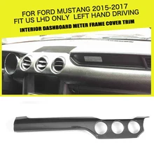 Сухой углерода интерьера Dashboard метр Рамки Накладка для Ford Mustang GT Coupe 2 двери 2015-2017 подходят нам только левая рука вождения