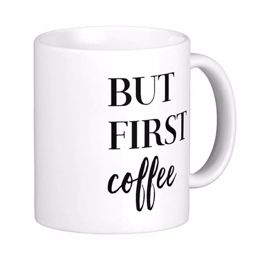 

But First Coffee White Coffee Mugs Tea Mug Customize Gift By LVSURE Ceramic Mug Travel Coffee Mugs