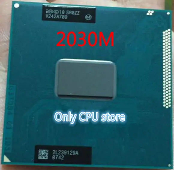 Lntel Pentium двухъядерный процессор мобильный чип SR0ZZ 2030M 2030m официальная версия rPGA988B