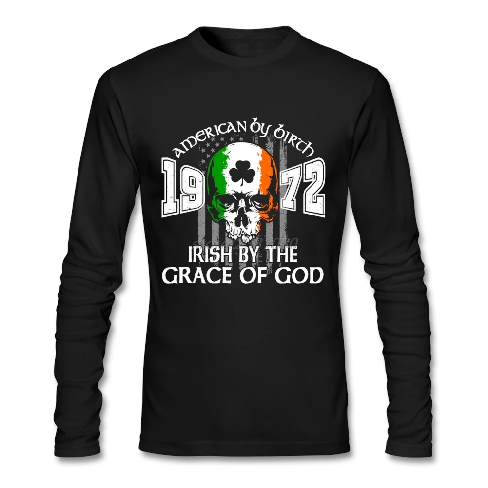 

Mens 1972 Irish by the grace of god Tees Shirt Pop O-Neck Fun Shirts 2019 New Trendy Full For Men T-Shirts