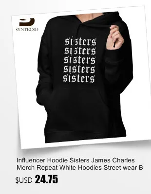 Толстовка с капюшоном с надписью «Sisters James Charles Merch Repeat», белые толстовки с капюшоном, женская уличная одежда, пуловер с длинным рукавом, худи