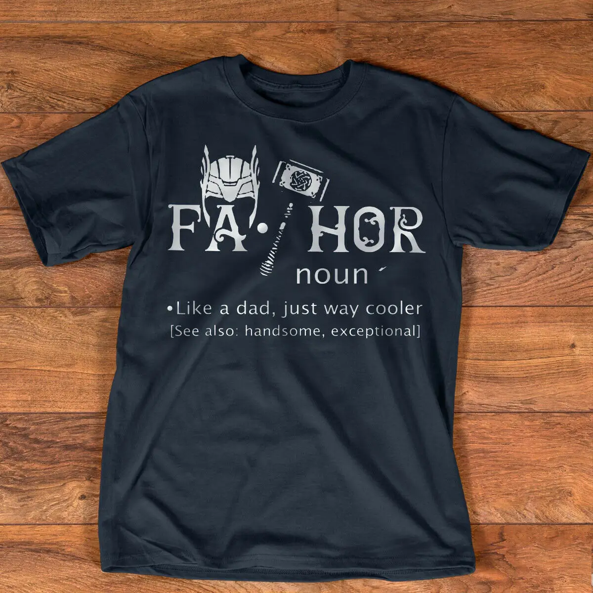 

Fathor T-Shirt Fathers Day Shirt Gift Just Way Cooler Funny