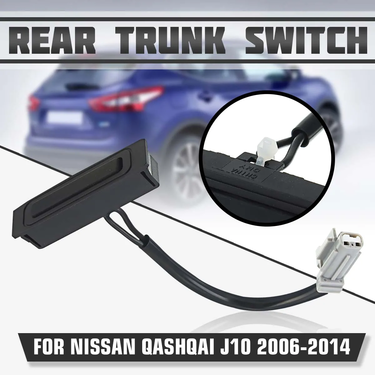 

Car Rear Trunk Tailgate Switch Handle 90602-JD004 90602-JD00B 90602JD004 For Nissan Qashqai J10 2006 2007 2008 2009 - 2014
