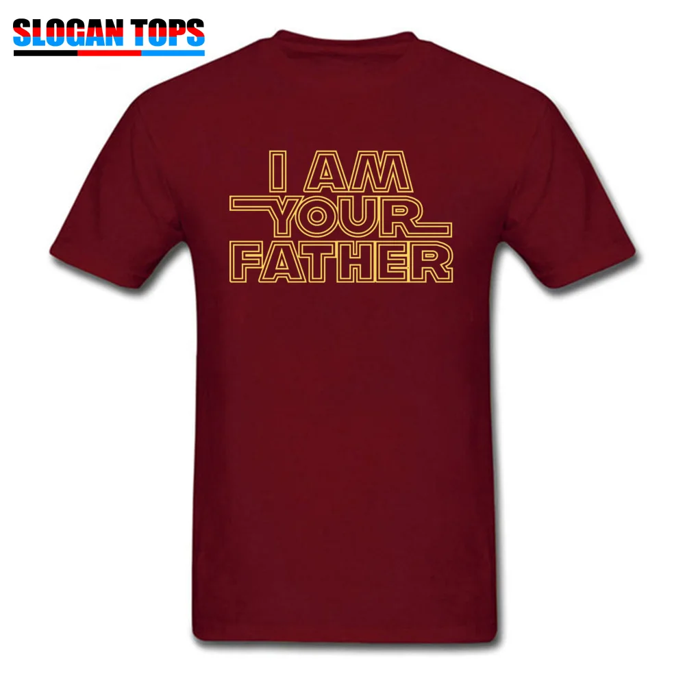  Men T Shirts I Am Your Father 696 Casual T Shirt 100% Cotton Fabric O Neck Short Sleeve cosie T Shirts Summer I Am Your Father 696 maroon