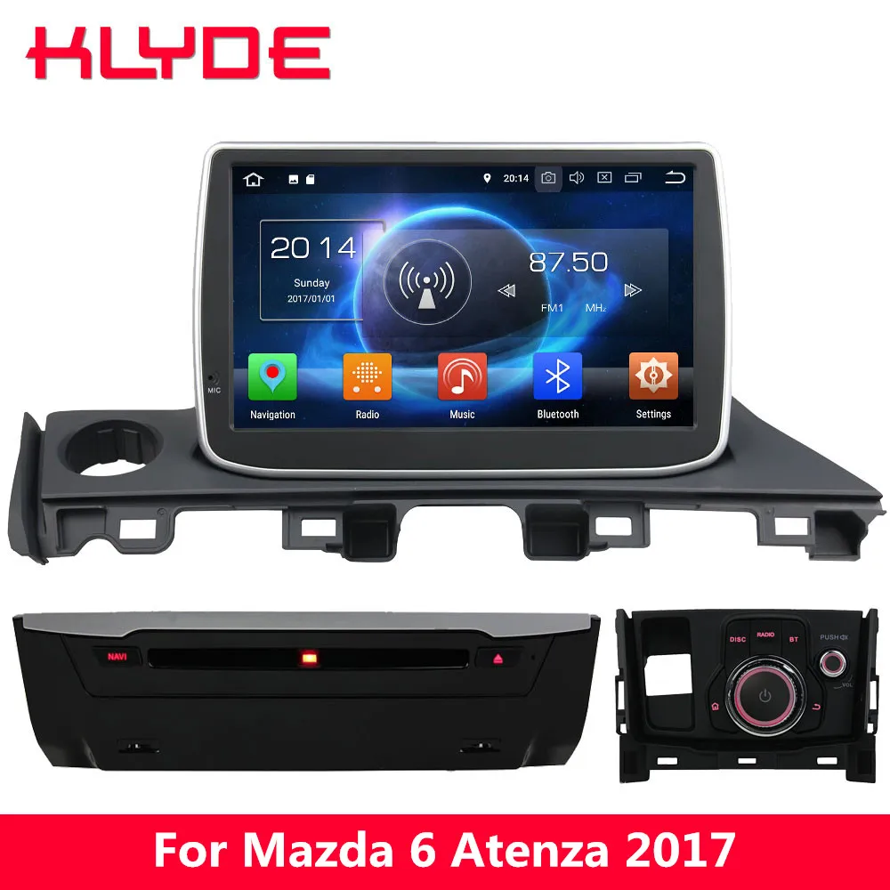 

KLYDE 9" IPS 4G WIFI Octa Core Android 8.0 7.1 6.0 4GB RAM 32GB ROM Car DVD Player Stereo GPS Navigation For Mazda 6 Atenza 2017