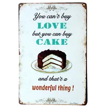 You can't buy love but you can buy cake and that's a wonderful thing wall decals metal tin signs plate painting Wall stickers