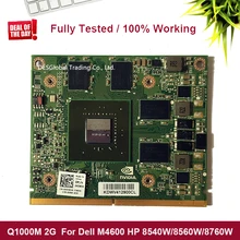 Q1000M 1000M 2GB KDWV4 N12P-Q1-A1 DDR3 VGA Видеокарта для hp 8540 W/8560 W/8760 W Dell Alienware M4600 полностью протестирована