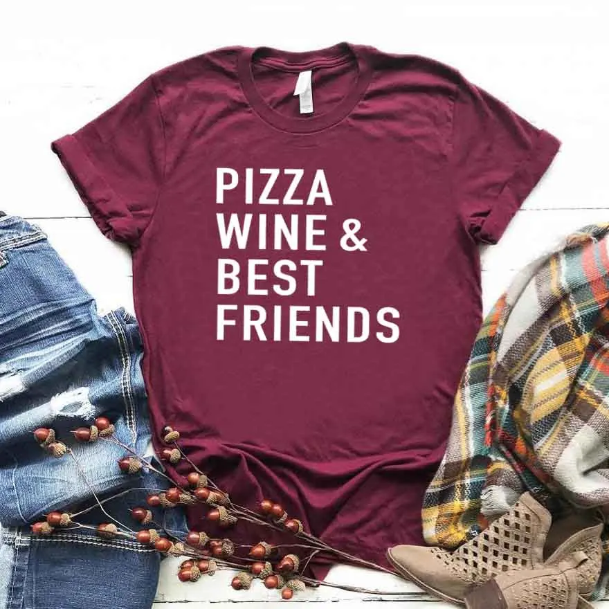 

Pizza Wine & Best Friends Women tshirt Cotton Casual Funny t shirt Gift For Lady Yong Girl Top Tee 6 Color Drop Ship S-816