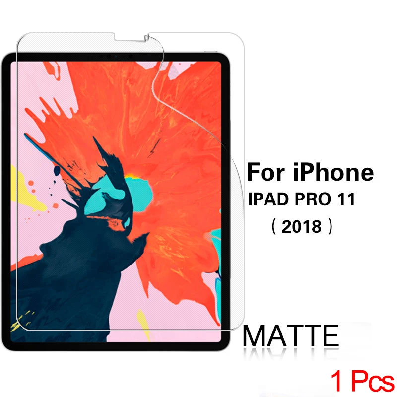 Анти-Царапины HD прозрачный глянцевый пленка для APPLE Iphone IPAD PRO 11 в a1989 A1934 A2013 Антибликовая матовая пленка - Цвет: 1PCS MATTE