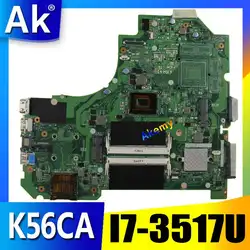 AK K56CA Материнская плата ноутбука para ASUS K56CA K56CM K56CB K56C K56 S550CA оригинальный тесте материнской I7-3517U