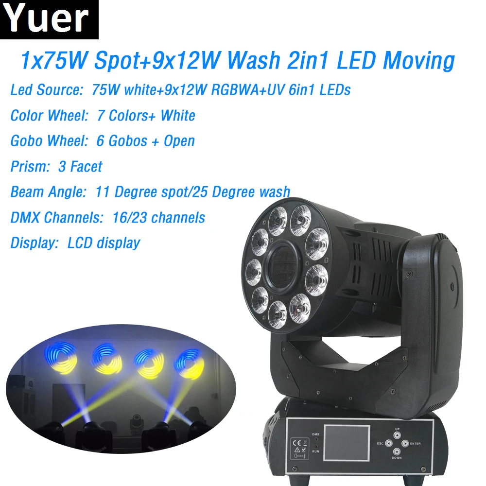 

1x75W Spot+9x12W 6in1 RGBWA+UV Wash 2in 1 LED Moving Head light 7 Colors 6 Gobos 16/23 DMX CH for DJ Dicco party wedding stage